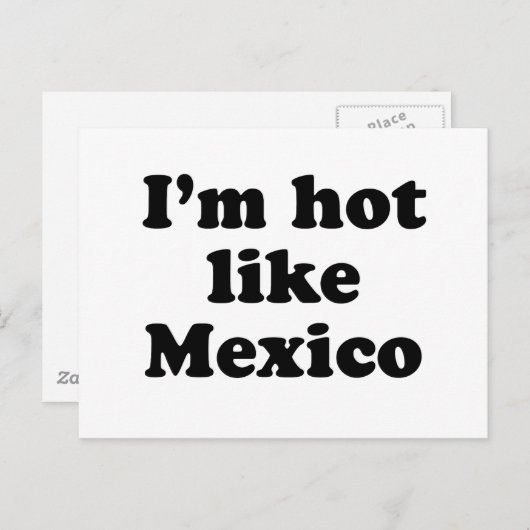 Ik ben warm als Mexico Briefkaart (Voorkant / Achterkant)