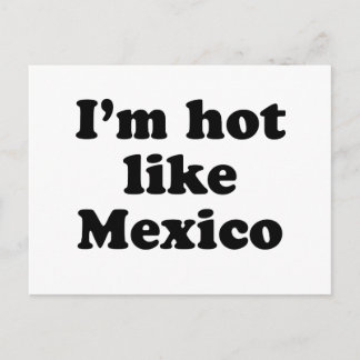 Ik ben warm als Mexico Briefkaart