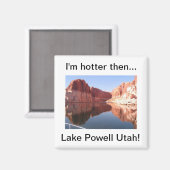 Ik ben warmer dan Lake Powell Utah Magneet (Voorkant / Achterkant)
