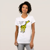 Ik ben wat giraf-ter. t-shirt (Voorkant volledig)