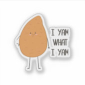 Ik ben wat ik ben! Geweldige Yam Plantaardige Pun Sticker (Voorkant)