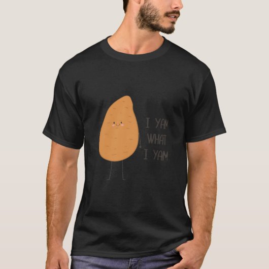Ik ben wat ik ben! Geweldige Yam Plantaardige Pun T-shirt (Voorkant)