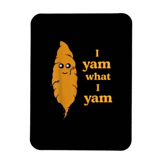 Ik ben wat ik ben grappig magneet (Verticaal)