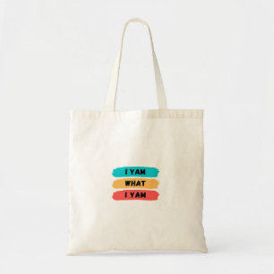 Ik ben wat ik ben grappige klassieker tote bag