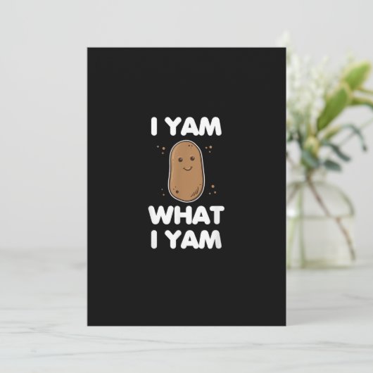 Ik ben wat ik ben Grappige Thanksgiving Feestdagenkaart (Staand voorkant)