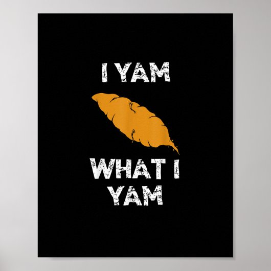 Ik ben wat ik ben Grappige Thanksgiving Poster (Voorkant)
