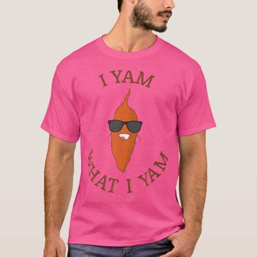 Ik ben wat ik ben grappige yam t-shirt (Voorkant)