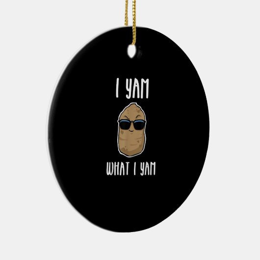 Ik ben wat ik ben grappige yam zoete aardappel keramisch ornament (Rechts)