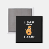 Ik ben wat ik ben klassieke grappige meme magneet (Voorkant / Achterkant)
