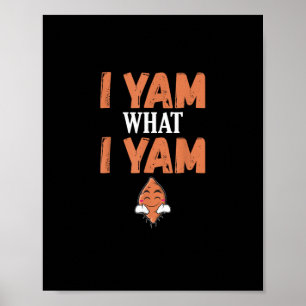 Ik ben wat ik ben Thanksgiving Turkije dag grappig Poster