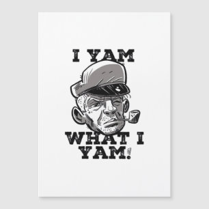 Ik ben wat ik ben Yam Classic meme ontwerp