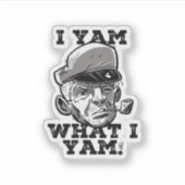 Ik ben wat ik ben Yam Classic meme ontwerp Sticker (Voorkant)