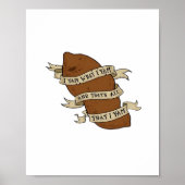 Ik ben wat ik ben Yam Classic Quote Grappig Poster (Voorkant)