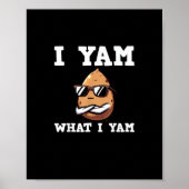 Ik ben wat ik ben Yam Humorous V-Neck Poster (Voorkant)