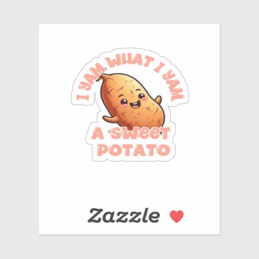 Ik ben wat ik Yam, een zoete aardappel klassieker Sticker (Vel)