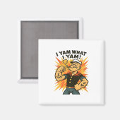 Ik ben wat ik Yam Popeye Cartoon Quote Classic Magneet (Voorkant / Achterkant)