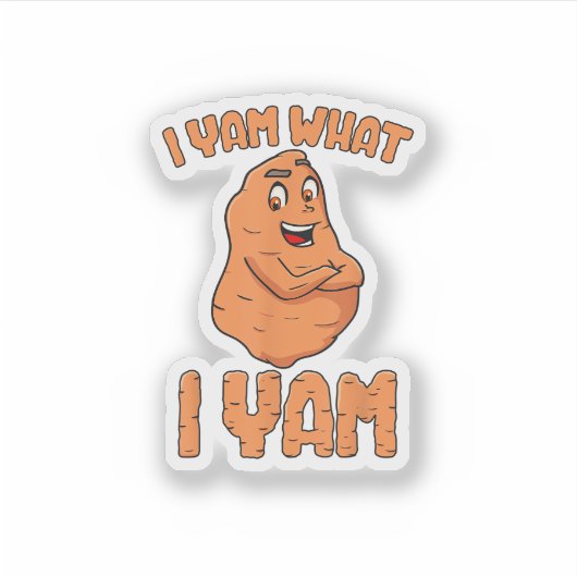 Ik ben wat ik Yam Sweet Potato Funny Thanksgiving Sticker (Voorkant)