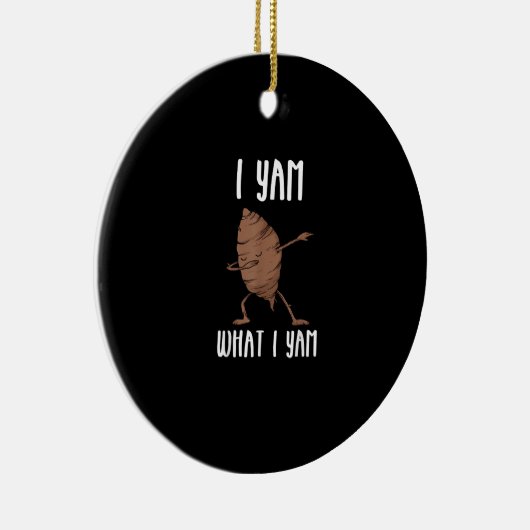 Ik ben wat ik Yam Trendy Basic Keramisch Ornament (Rechts)