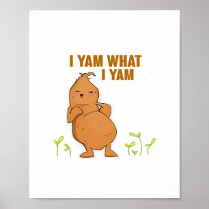 Ik ben wat ik Yam Trendy Basic Poster