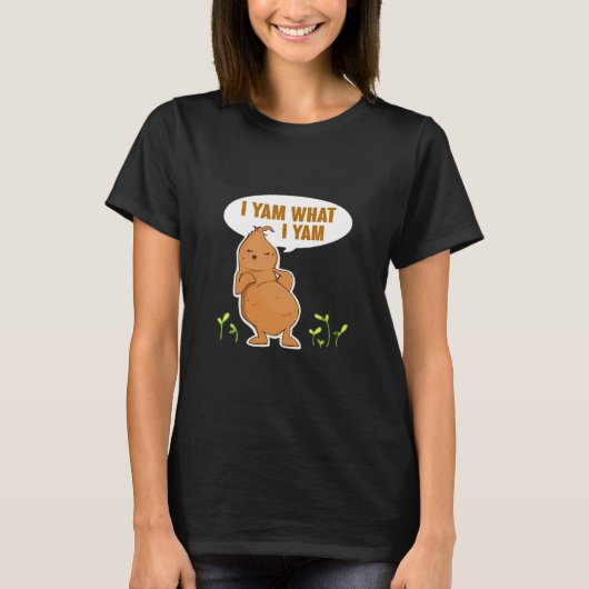 Ik ben wat ik Yam Trendy Basic T-shirt (Voorkant)