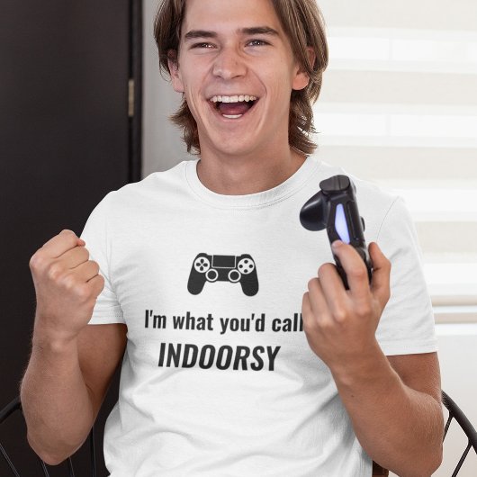 Ik ben wat je Indoorsy  Gamer T-O zou noemen T-shirt