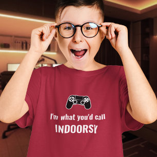 Ik ben wat je zou noemen Indoorsy  Gamer T-shirt