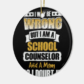 Ik ben wel verkeerd, maar ik ben schooladviseur keramisch ornament (Links)