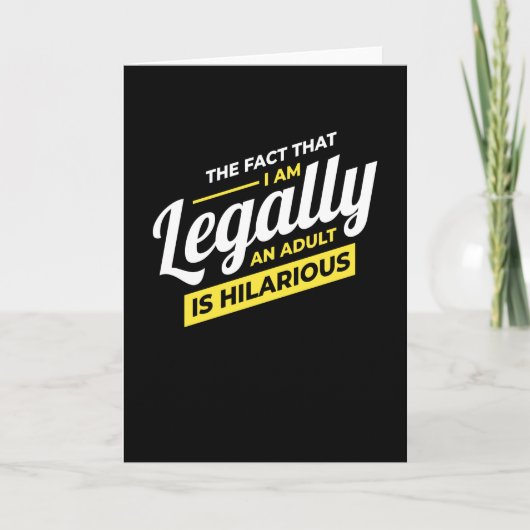 Ik ben wettelijk een volwassene op 18e verjaardag kaart (Voorkant)