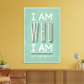 Ik ben wie ik ben canvas afdruk (Insitu (Woonkamer))