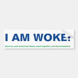 Ik ben Woke Bumpersticker
