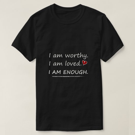 Ik ben Worthy Ik ben dol op Motivatie Christelijk T-shirt (Design voorkant)