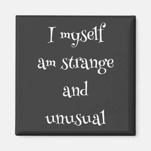 Ik ben zelf vreemd en ongewoon magneet (Voorkant)