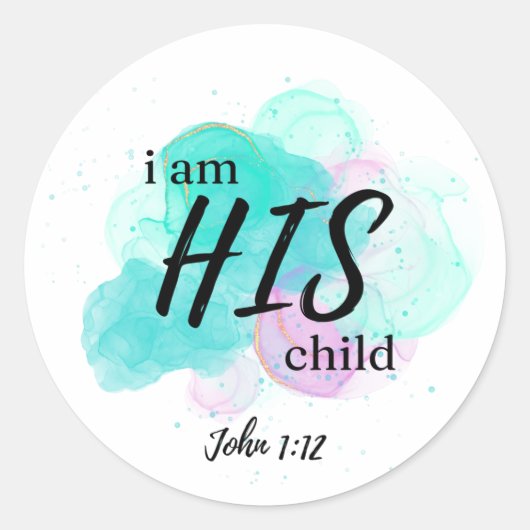 Ik ben zijn kind - John 1:12 - Ronde Sticker (Voorkant)