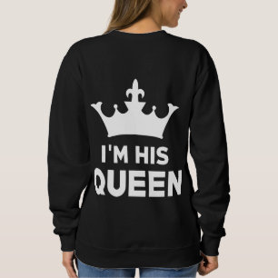 Ik ben zijn koningin trui