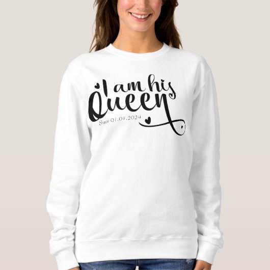 Ik ben zijn koningin verjaardag cadeau vrouw gewoo trui (Voorkant)