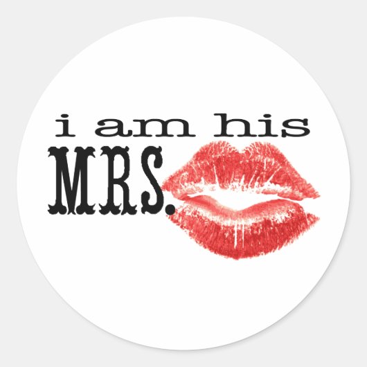 Ik ben zijn mevrouw. ronde sticker (Voorkant)