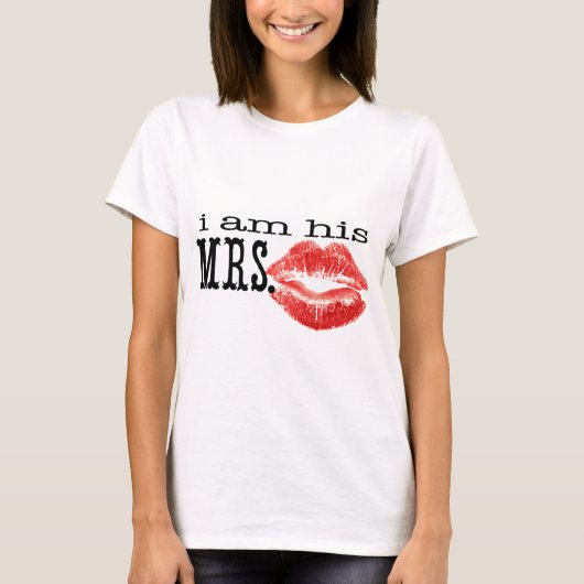 Ik ben zijn mevrouw. t-shirt (Voorkant)