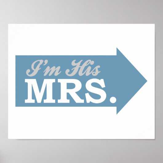 Ik ben zijn Mrs. (Blauwe Pijl) Poster (Voorkant)