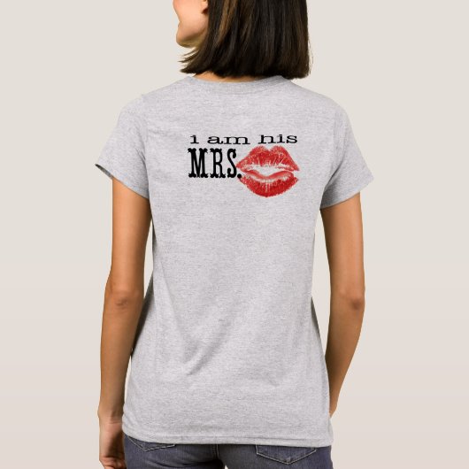 Ik ben zijn Mrs Red Lips Brides T-shirt (Achterkant)