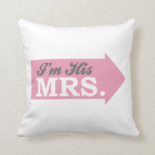 Ik ben zijn Mrs. (Roze pijl) Kussen