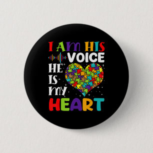 Ik ben zijn stem. Hij is mijn hart autisme bewustz Ronde Button 5,7 Cm