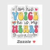 Ik ben zijn stem, hij is mijn hart, autisme mam sticker (Vel)