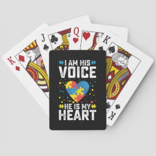 Ik ben zijn stem. Hij is mijn hartautisme mama pap Pokerkaarten