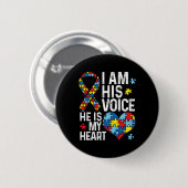 Ik ben z'n stem. Hij is mijn hart autisme. Ronde Button 5,7 Cm (Voorkant /achterkant)