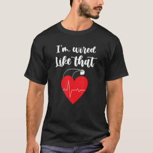 Ik ben zo aangesloten ICD-operatie Cardiale Pacema T-shirt