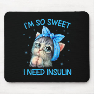 Ik ben zo aardig dat ik Insuline Diabetes Awarenes Muismat