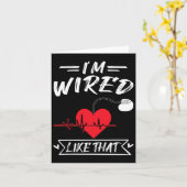 Ik ben zo bedraad als die pacemaker hartziekte kaart (Gele Bloem)