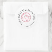 Ik ben zo blij dat je hier bent ronde sticker (Tas)