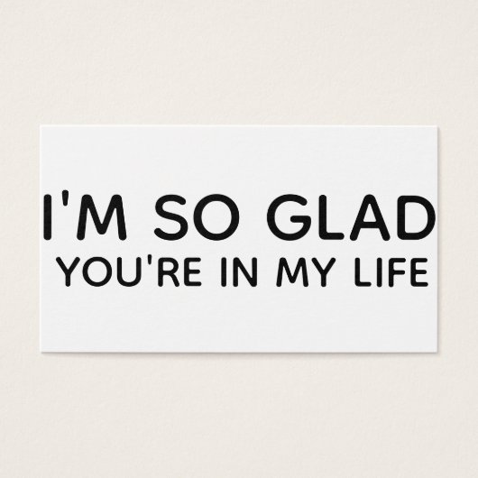 Ik ben zo blij dat je in mijn Label zit... Visitekaartje (Voorkant)