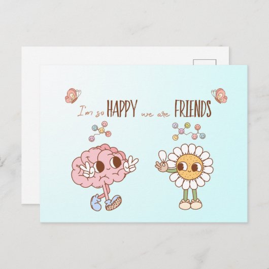 Ik ben zo blij dat we vrienden zijn Serotonine Briefkaart (Voorkant / Achterkant)